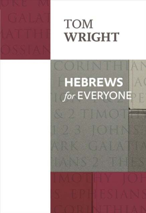 Hebrews for Everyone av Tom Wright