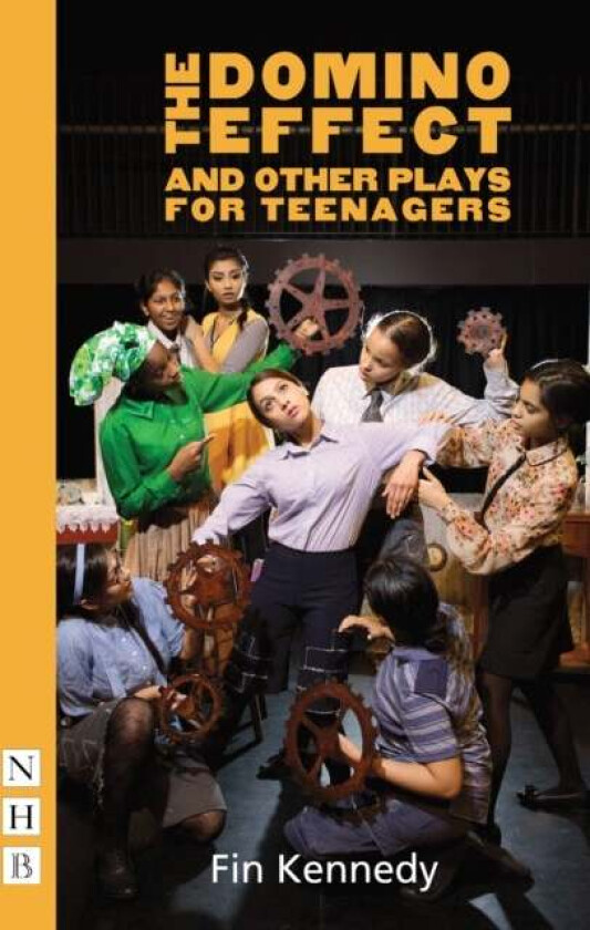 The Domino Effect and other plays for teenagers av Fin Kennedy