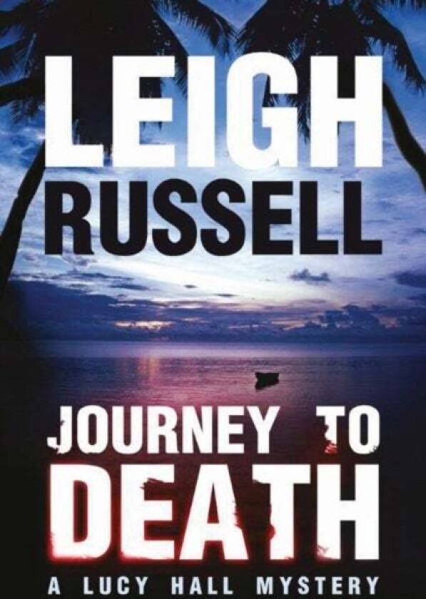 Journey to Death av Leigh Russell