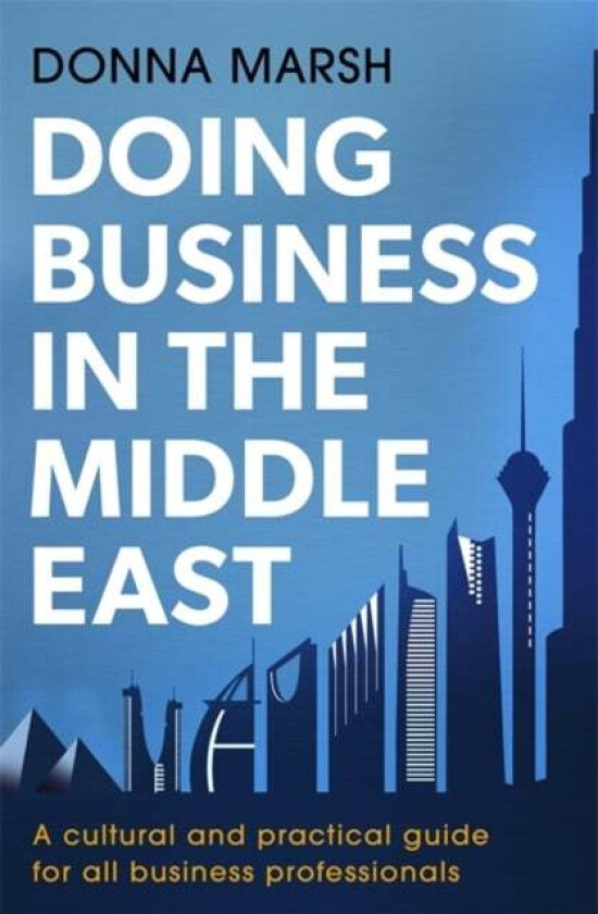 Doing Business in the Middle East av Donna Marsh