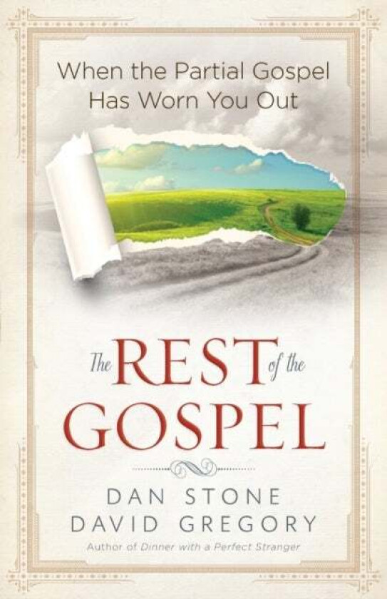 The Rest of the Gospel av Dan Stone, David Gregory