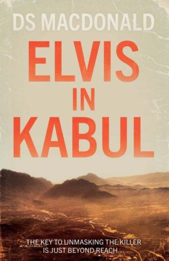 Elvis in Kabul av DS Macdonald