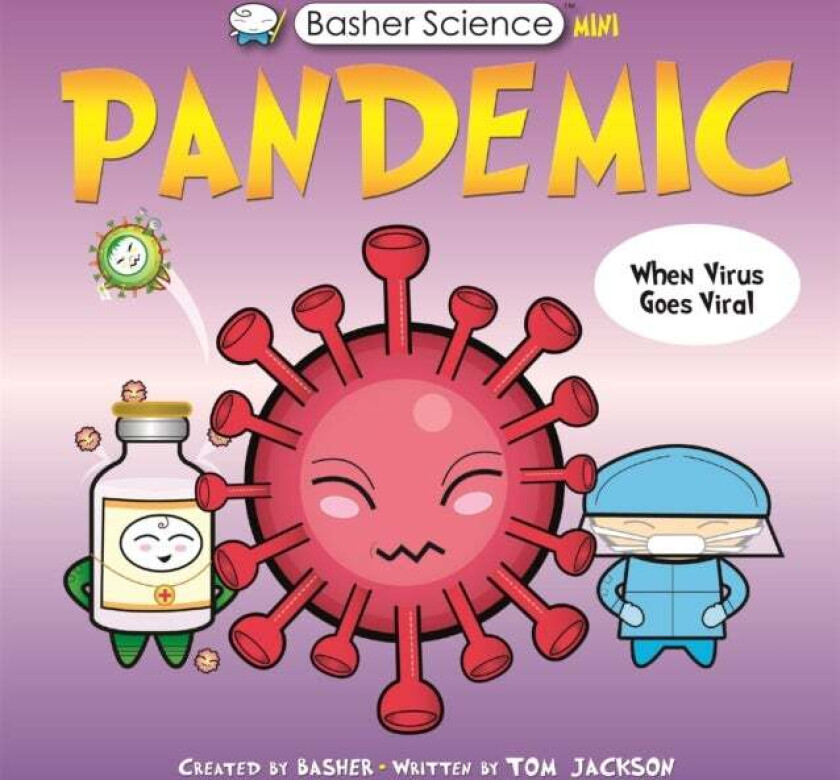 Basher Science Mini: Pandemic av Tom Jackson