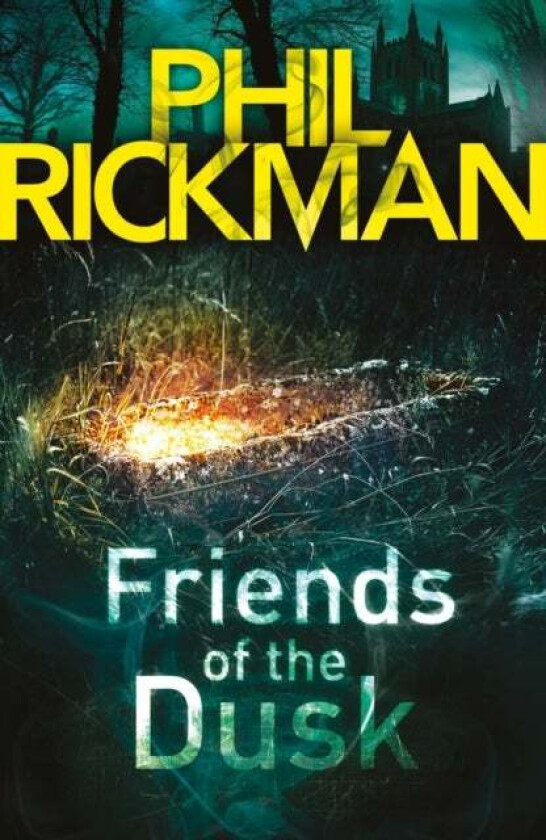 Friends of the Dusk av Phil (Author) Rickman