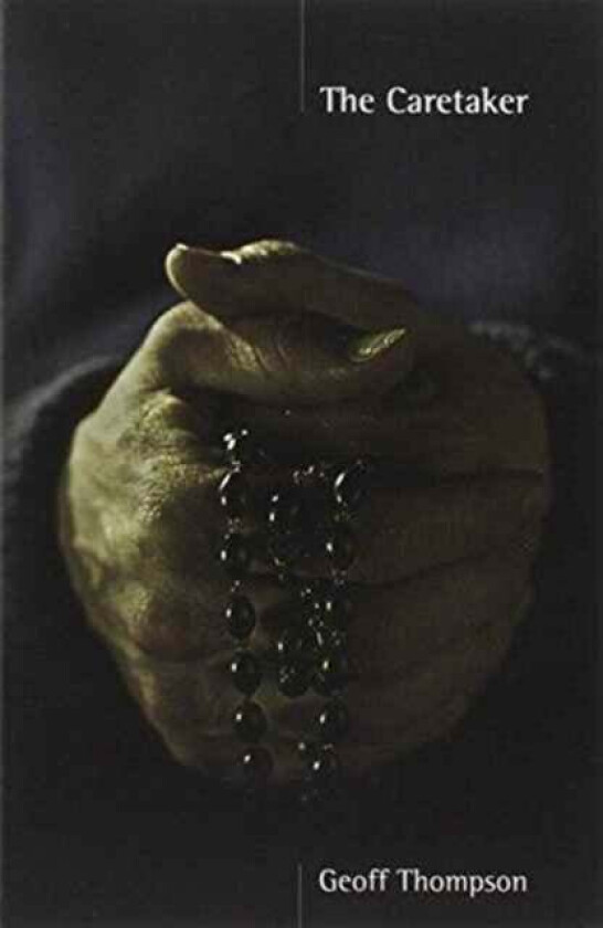 The Caretaker av Geoff Thompson