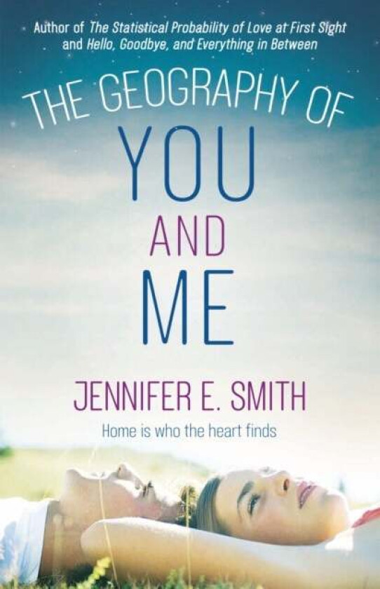 The Geography of You and Me av Jennifer E. Smith