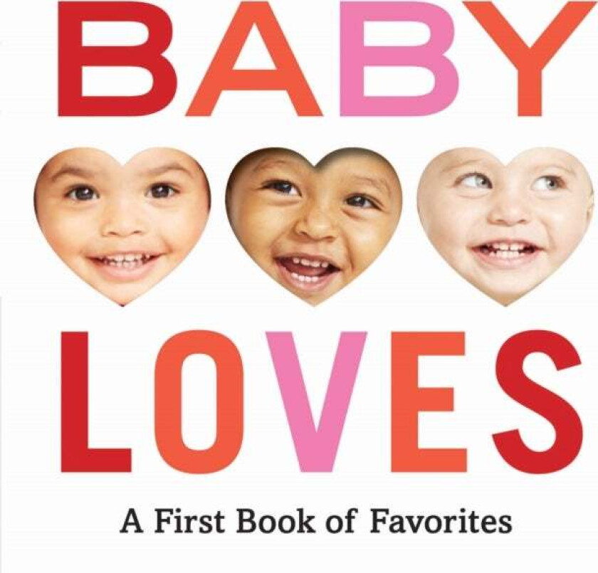 Baby Loves: A First Book of Favorites av Abrams Appleseed