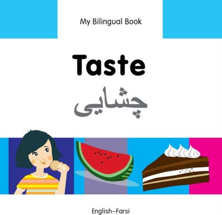 My Bilingual Book - Taste (English-Farsi) av Milet Publishing Ltd