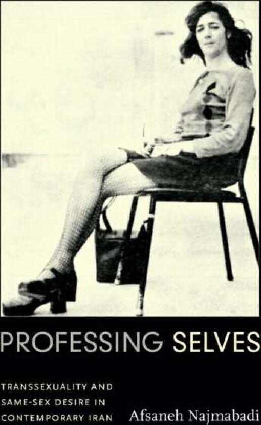 Professing Selves av Afsaneh Najmabadi