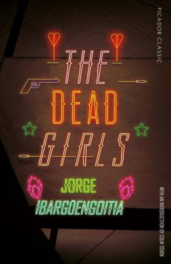 The Dead Girls av Jorge Ibarguengoitia