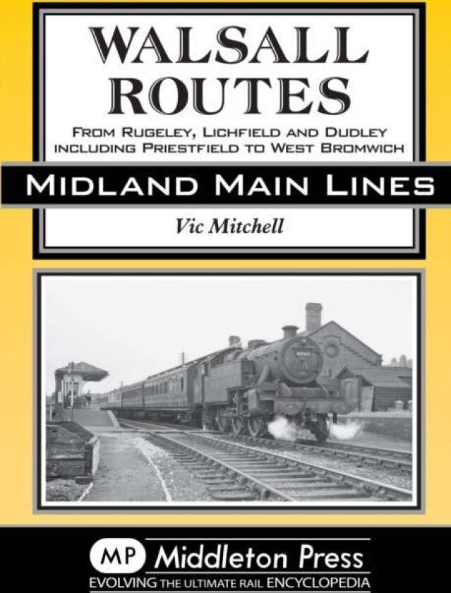 Walsall Routes av Vic Mitchell