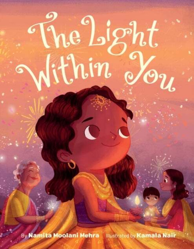 The Light Within You av Namita Moolani Mehra