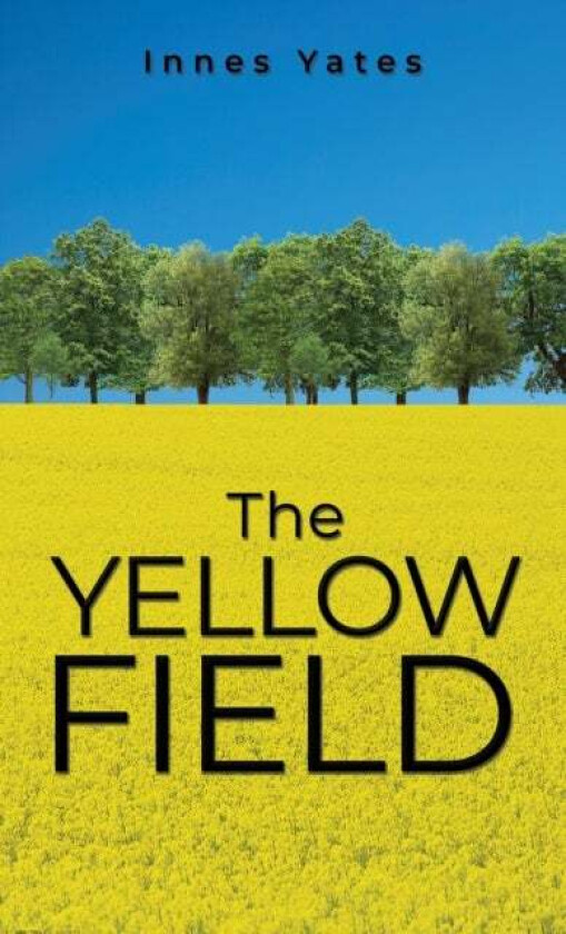 The Yellow Field av Innes Yates