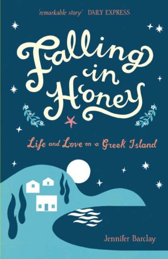 Falling in Honey av Jennifer Barclay