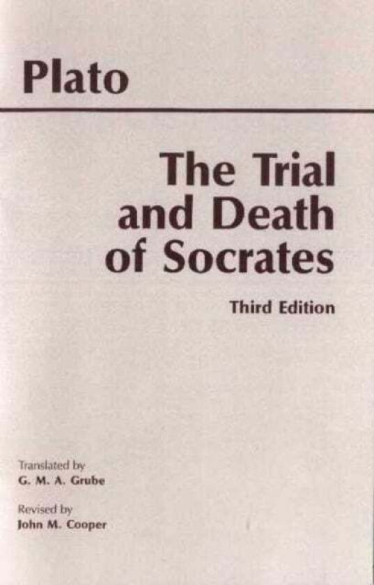 The Trial and Death of Socrates av Plato