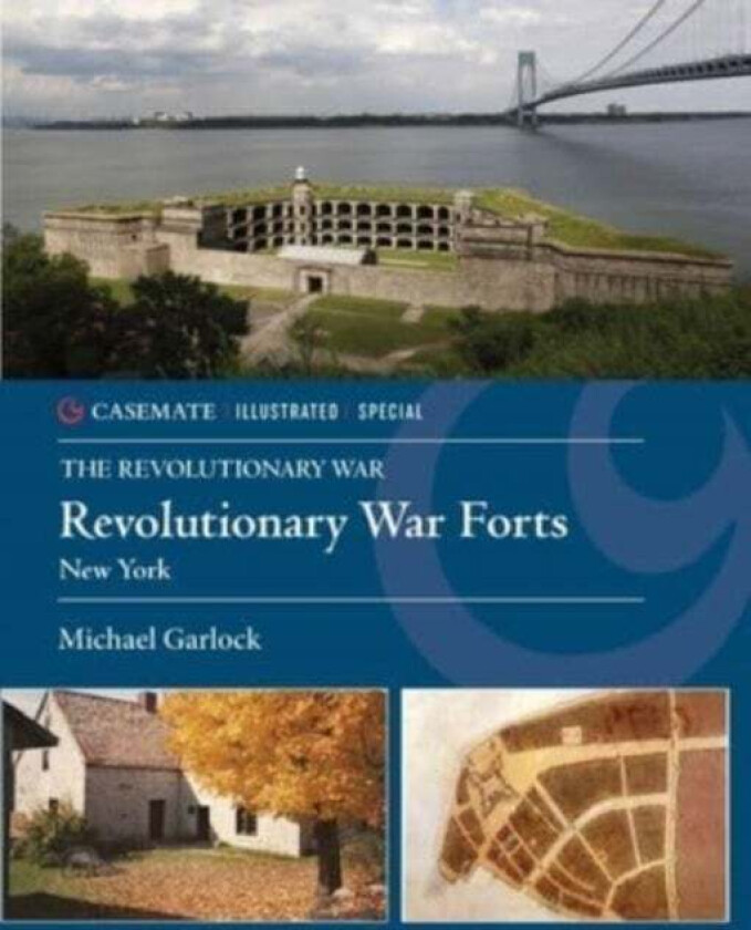 America'S Revolutionary War Forts av Michael Garlock