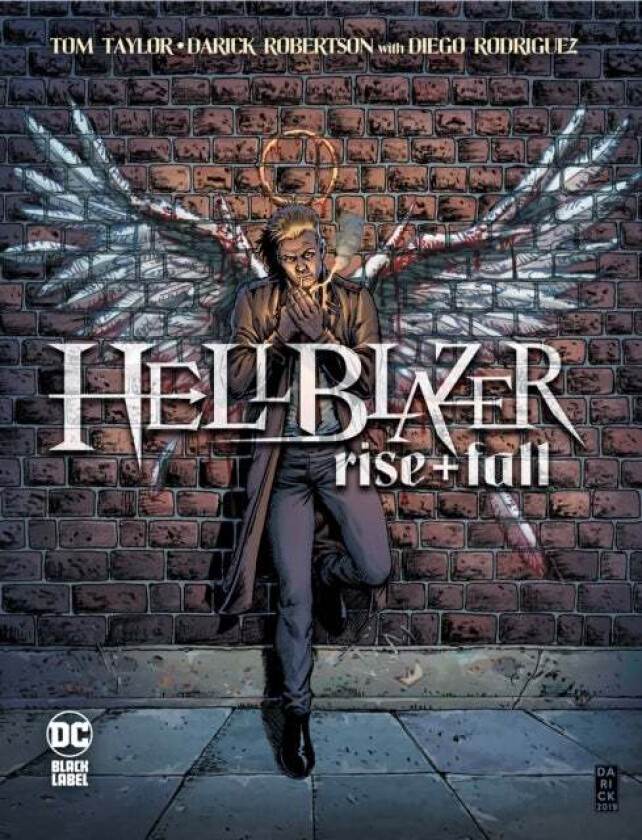 Hellblazer: Rise and Fall av Tom Taylor, Darick Robertson