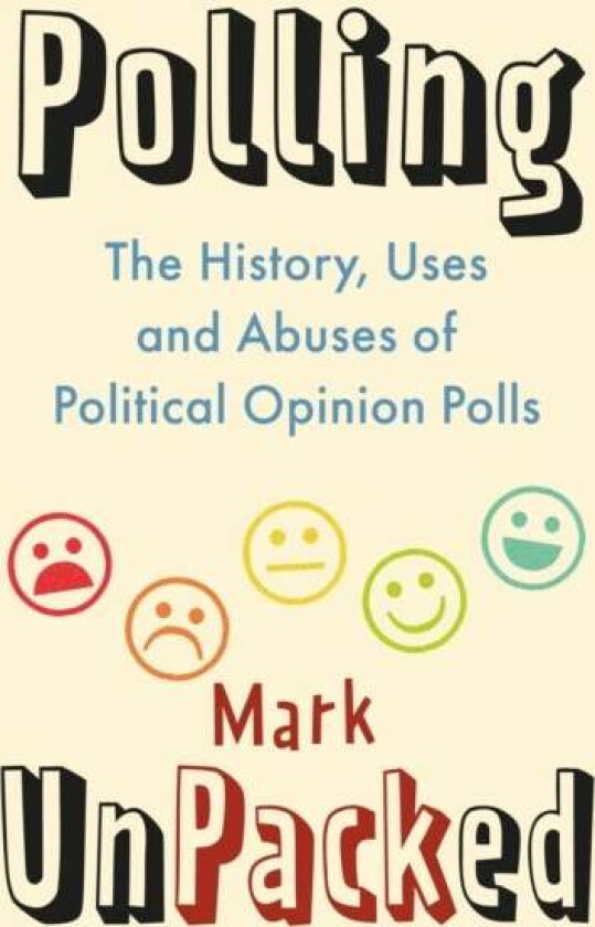 Polling UnPacked av Mark Pack