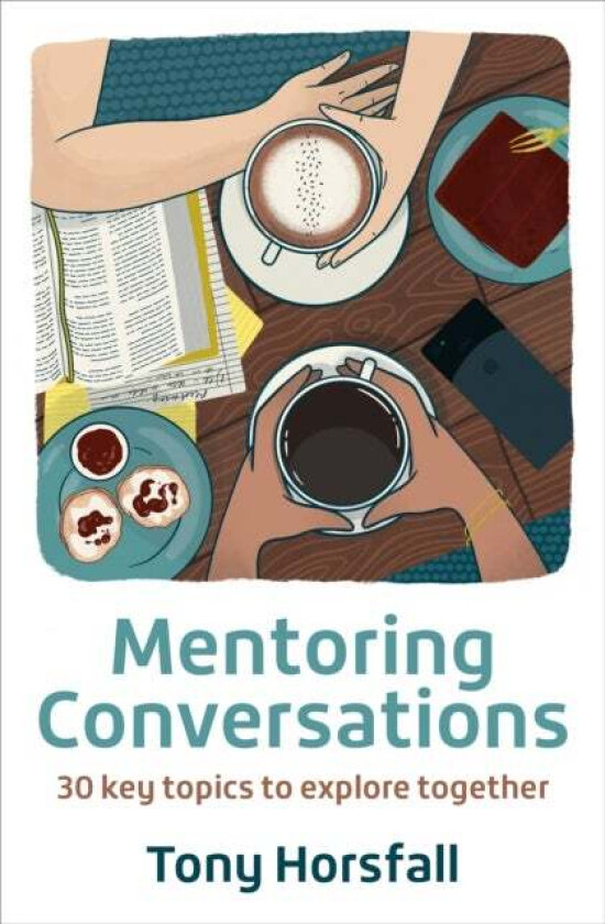 Mentoring Conversations av Tony Horsfall