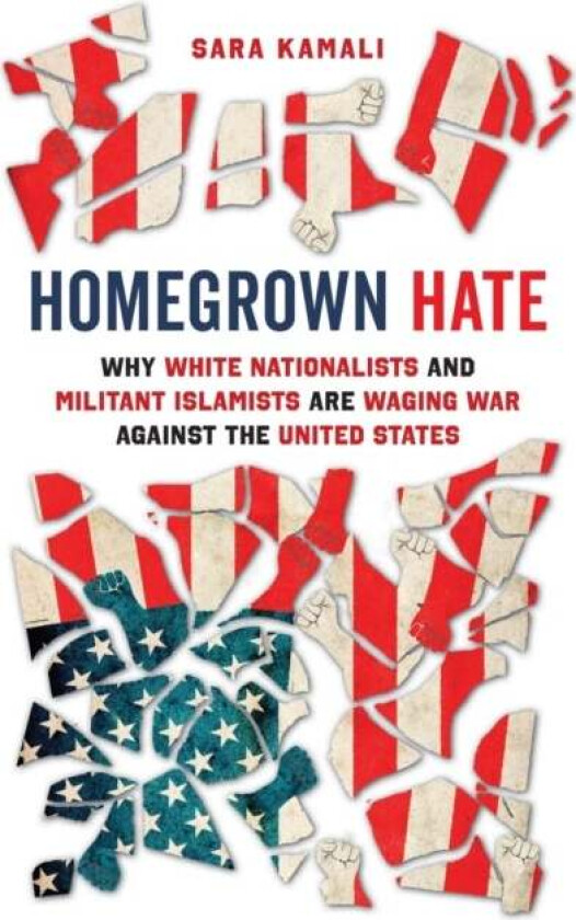 Homegrown Hate av Sara Kamali