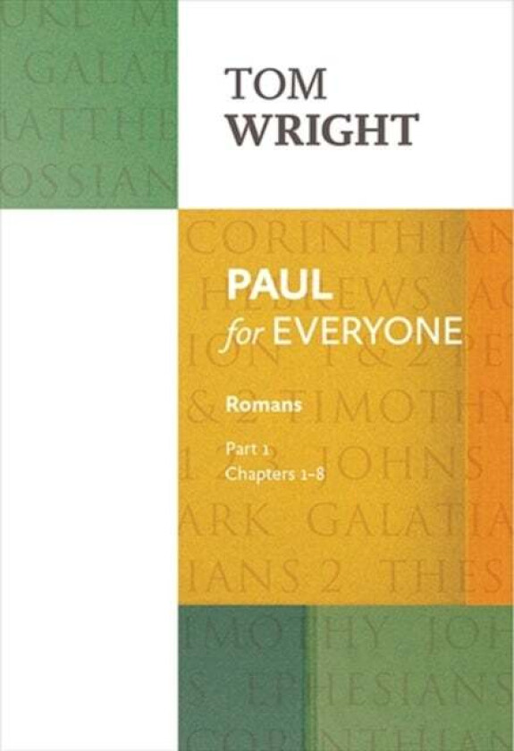 Paul for Everyone: Romans Part 1 av Tom Wright