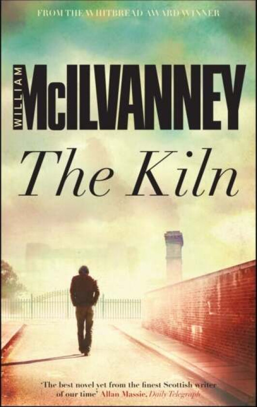 The Kiln av William McIlvanney