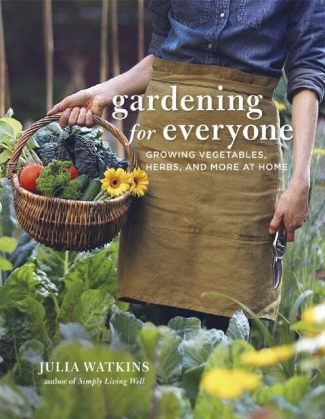 Gardening for Everyone av Julia Watkins