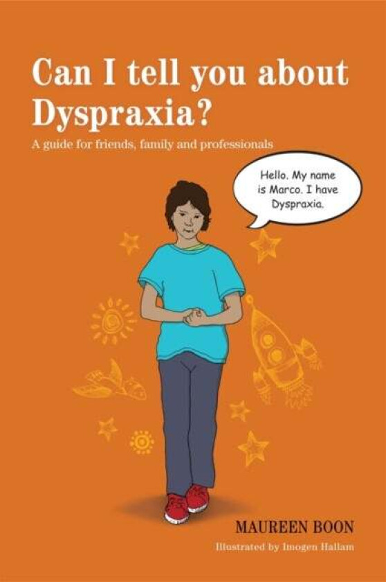 Can I tell you about Dyspraxia? av Maureen Boon