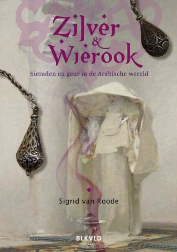 Silver and Frankincense av Sigrid van Roode