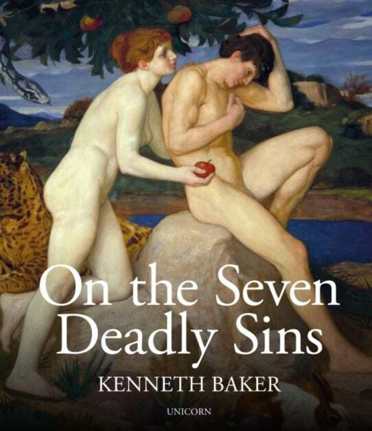 On the Seven Deadly Sins av Lord Kenneth Baker