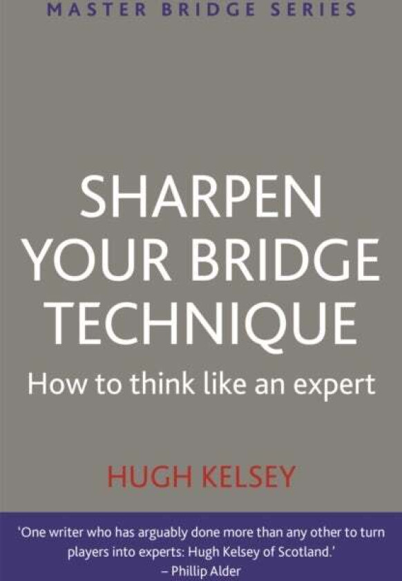 Sharpen Your Bridge Technique av Hugh Kelsey