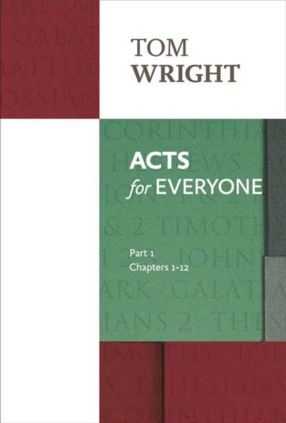 Acts for Everyone (Part 1) av Tom Wright