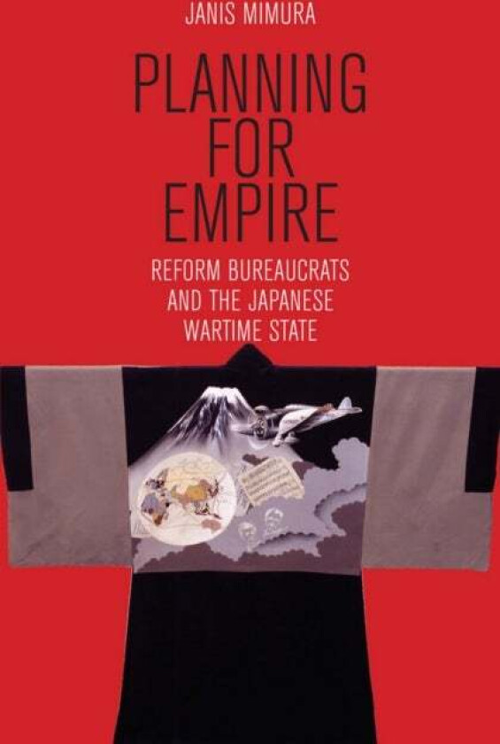Planning for Empire av Janis Mimura