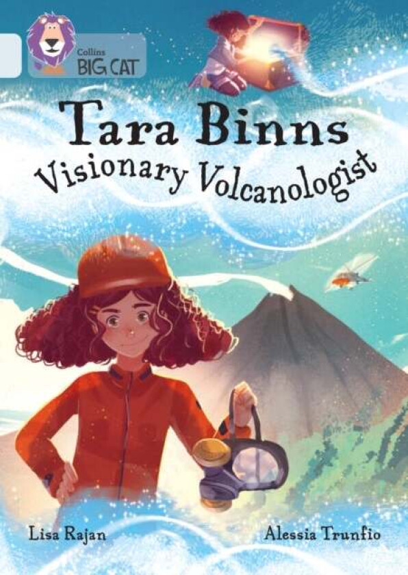 Tara Binns: Visionary Volcanologist av Lisa Rajan