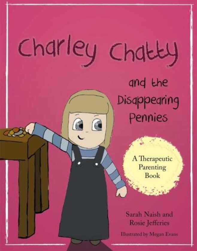 Charley Chatty and the Disappearing Pennies av Sarah Naish, Rosie Jefferies