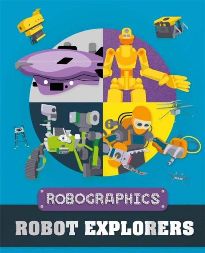 Robographics: Robot Explorers av Clive Gifford