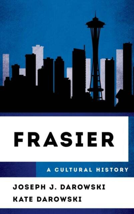 Frasier av Joseph J. Darowski, Kate Darowski