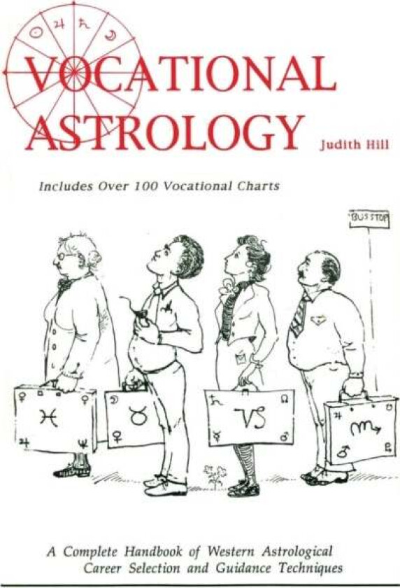 Vocational Astrology av Partner Judith (Farrer & Co) Hill