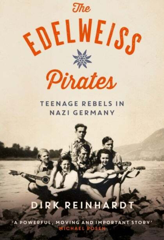 The Edelweiss Pirates av Dirk Reinhardt
