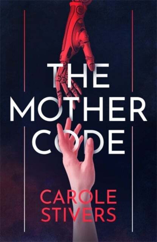 The Mother Code av Carole Stivers