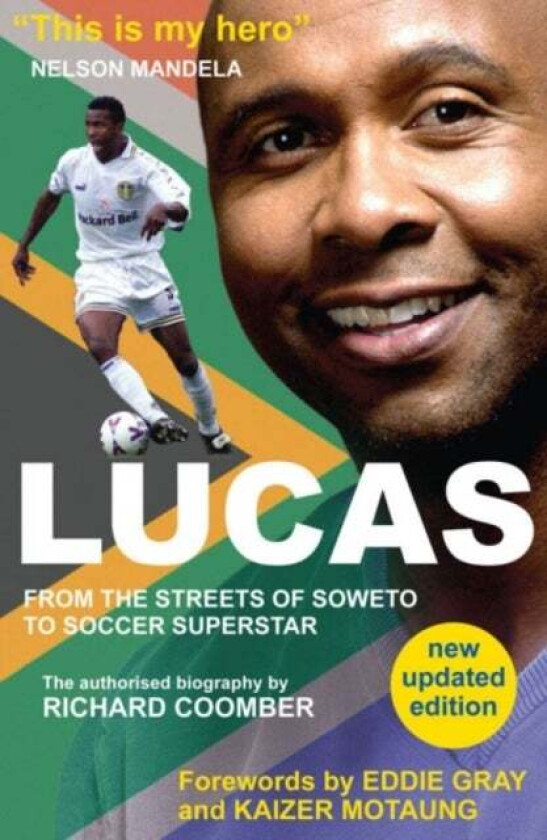 Lucas from Soweto to Soccer Superstar av Richard Coomber
