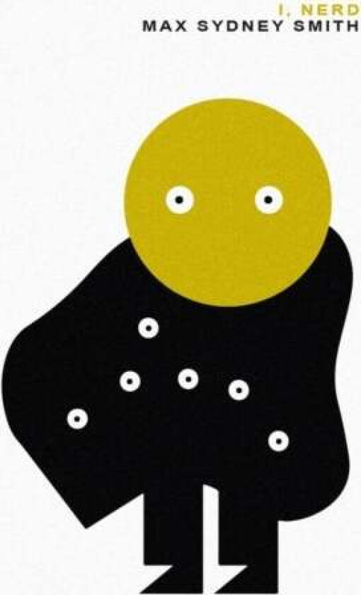 I, Nerd av Max Sydney Smith