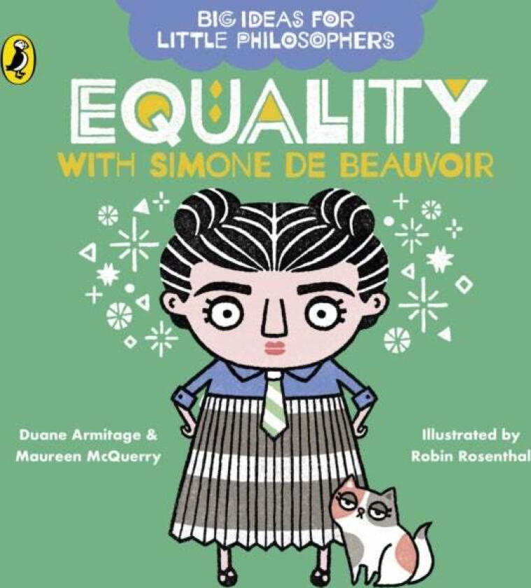 Big Ideas for Little Philosophers: Equality with Simone de Beauvoir av Duane Armitage, Maureen McQuerry