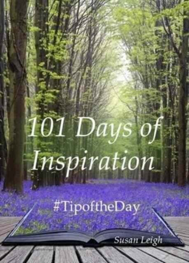 101 Days of Inspiration av Susan Leigh