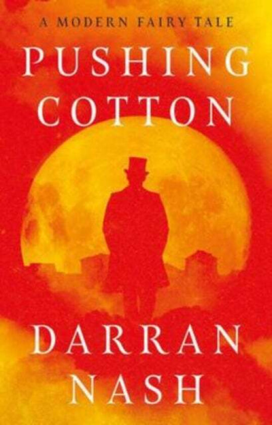 Pushing Cotton av Darran Nash