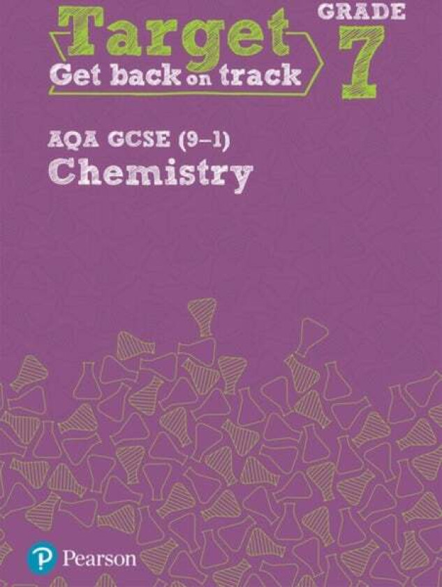 Target Grade 7 AQA GCSE (9-1) Chemistry Intervention Workbook