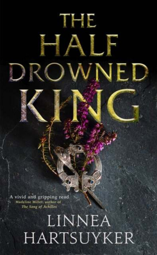 The Half-Drowned King av Linnea Hartsuyker