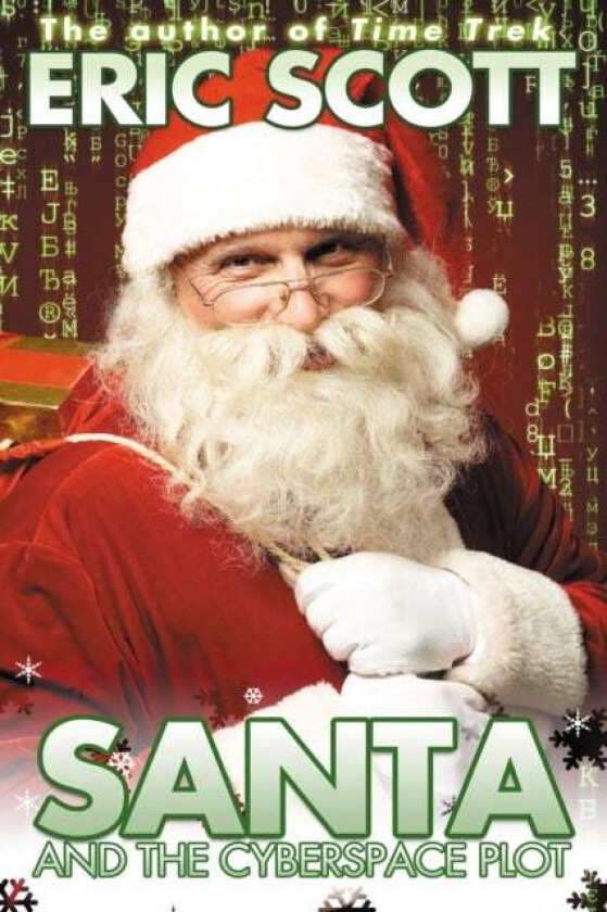 Santa and the Cyberspace Plot av Eric Scott