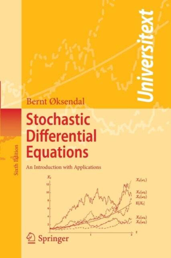 Stochastic Differential Equations av Bernt Oksendal