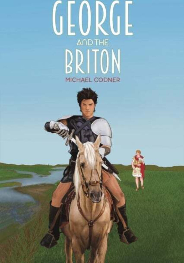 George and the Briton av Michael Codner